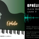 Ophélie – Alain Davignon & Laura K